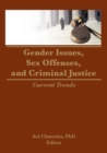 Image for Gender Issues, Sex Offenses, and Criminal Justice : Current Trends
