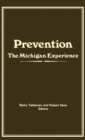 Image for Prevention : The Michigan Experience