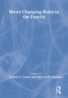 Image for Men&#39;s Changing Roles in the Family