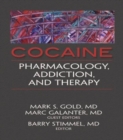 Image for Cocaine : Pharmacology, Addiction, and Therapy