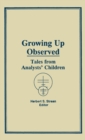 Image for Growing Up Observed