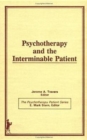 Image for Psychotherapy and the Interminable Patient