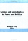 Image for Gender and Socialization to Power and Politics