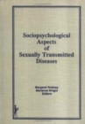 Image for Decade of the Plague : The Sociopsychological Ramifications of Sexually Transmitted Diseases