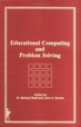 Image for Educational Computing and Problem Solving
