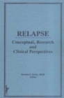 Image for Relapse : Conceptual Research and Clinical Perspectives