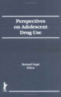 Image for Perspectives on Adolescent Drug Use