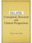 Image for Relapse : Conceptual Research and Clinical Perspectives