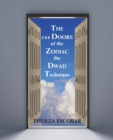 Image for The 144 Doors of the Zodiac : The Dwad Technique