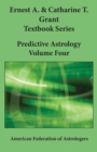 Image for Predictive Astrology : Vol. 4