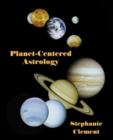 Image for Planet-Centered Astrology