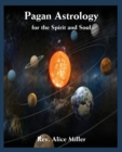 Image for Pagan Astrology for the Spirit and Soul
