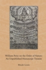 Image for William Petty on the Order of Nature : An Unpublished Manuscript Treatise