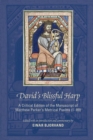 Image for David&#39;s Blissful Harp: A Critical Edition of the Manuscript of Matthew Parker&#39;s Metrical Psalms (1-80) : Volume 473