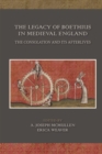 Image for The Legacy of Boethius in Medieval England: The Consolation and its Afterlives