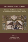 Image for Transitional States: Change, Tradition, and Memory in Medieval Literature and Culture