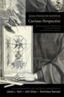 Image for Jean-Francois Niceron: Curious Perspective - Being an English Translation of his 1652 Treatise &quot;La Perspective Curieuse&quot;