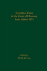 Image for Reports of Cases in the Court of Chancery from 1660 to 1673