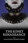 Image for The Kinky Renaissance