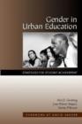Image for Gender in Urban Education: Strategies for Student Achievement