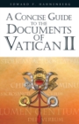 Image for A Concise Guide to the Documents of Vatican II