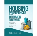 Image for Housing preferences of the boomer generation  : how they compare to other home buyers