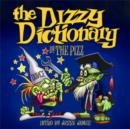 Image for The dizzy dictionary  : a lowbrow guide to kustom kulture