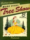 Image for Mark Ryden&#39;s Tree Show Postcard Microportfolio