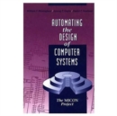 Image for Automating the Design of Computer Systems