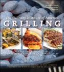 Image for Grilling : Exciting International Flavors from the World&#39;s Premier Culinary College