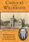 Image for Cassocks in the Wilderness - Remembering the Seminary at Springwood : Remembering the Seminary at Springwood