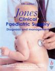 Image for Jones&#39; clinical paediatric surgery  : diagnosis and management