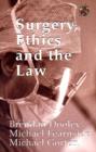 Image for Surgery, Ethics and the Law
