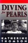 Image for Diving for Pearls