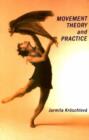 Image for Movement theory &amp; practice