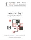 Image for Moreton Bay : Currency Press Music Flexi-Kit Arrangements for Any Ensemble Combination