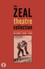 Image for Zeal Theatre Collection: Three plays