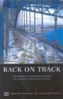 Image for Back on Track : Rethinking Transport Policy in Australia and New Zealand