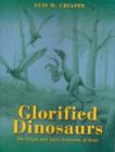 Image for Glorified Dinosaurs : The Origin and Early Evolution of Birds