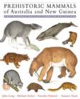 Image for Prehistoric Mammals of Australia and New Guinea