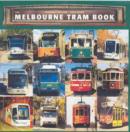 Image for The Melbourne Tram Book