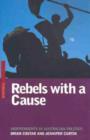 Image for Rebels with a Cause : Independents in Australian Politics