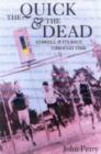 Image for Quick and the Dead : Stawell and Its Race Through Time
