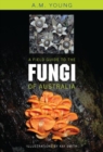 Image for A Field Guide to the Fungi of Australia