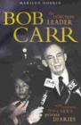 Image for Bob Carr : the Reluctant Leader