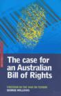 Image for The Case for an Australian Bill of Rights : Freedom in the War on Terror