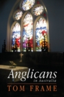 Image for Anglicans in Australia