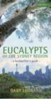Image for Eucalypts of the Sydney Region : A Bushwalker&#39;s Guide