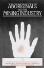 Image for Aboriginals and the Mining Industry