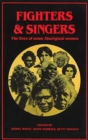 Image for Fighters and Singers : The lives of some Australian Aboriginal women